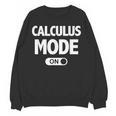 Math Calculus Mode On Teacher T-Shirt Women Crewneck Sweatshirt, novelty gifts, funny gifts