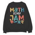 Math Is My Jam School Mathematics Women Men Math Teacher Women Crewneck Sweatshirt, novelty gifts, funny gifts Math Is My Jam School Mathematics Women Men Math Teacher Women Crewneck Sweatshirt, novelty gifts, funny gifts