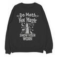 Do Math Not Magic Math Teacher Halloween Cat Witch Women Crewneck Sweatshirt, novelty gifts, funny gifts Do Math Not Magic Math Teacher Halloween Cat Witch Women Crewneck Sweatshirt, novelty gifts, funny gifts