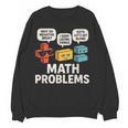 Math Problems Symbols Teacher Back To School Girl Boy Women Crewneck Sweatshirt, novelty gifts, funny gifts Math Problems Symbols Teacher Back To School Girl Boy Women Crewneck Sweatshirt, novelty gifts, funny gifts