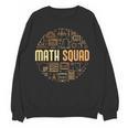 Math Squad For Teacher Or Student Mathematics Men Women Kids Women Crewneck Sweatshirt, novelty gifts, funny gifts Math Squad For Teacher Or Student Mathematics Men Women Kids Women Crewneck Sweatshirt, novelty gifts, funny gifts