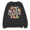 In My Math Teacher Era Retro Back To School Groovy Teacher Men Women Women Crewneck Sweatshirt, novelty gifts, funny gifts