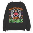 Math Teacher Love Brain Heart Skeleton Hand Zombie Halloween Women Crewneck Sweatshirt, novelty gifts, funny gifts