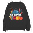 Ms Johnson Personalized Name Back To School Teacher For Men Women Kids Women Crewneck Sweatshirt, novelty gifts, funny gifts