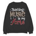 Music Teacher Teaching Music Is My Forte For Music Lovers Women Crewneck Sweatshirt, novelty gifts, funny gifts Music Teacher Teaching Music Is My Forte For Music Lovers Women Crewneck Sweatshirt, novelty gifts, funny gifts