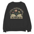 A New Chapter Begins Retired 2026 Teacher Retirement Women Crewneck Sweatshirt, novelty gifts, funny gifts