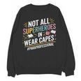 Not All Super Heroes Wear Capes Paraprofessional Teacher Women Crewneck Sweatshirt, novelty gifts, funny gifts Not All Super Heroes Wear Capes Paraprofessional Teacher Women Crewneck Sweatshirt, novelty gifts, funny gifts