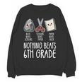 Nothing Beats 6th Grade Back To School Kids Teachers Women Crewneck Sweatshirt, novelty gifts, funny gifts Nothing Beats 6th Grade Back To School Kids Teachers Women Crewneck Sweatshirt, novelty gifts, funny gifts