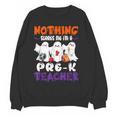 Nothing Scares Me I'm A Pre-K Teacher Halloween Ghosts Women Crewneck Sweatshirt, novelty gifts, funny gifts Nothing Scares Me I'm A Pre-K Teacher Halloween Ghosts Women Crewneck Sweatshirt, novelty gifts, funny gifts