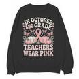 In October 2nd Grade Teachers Wear Pink Ribbon Breast Cancer Women Crewneck Sweatshirt, novelty gifts, funny gifts In October 2nd Grade Teachers Wear Pink Ribbon Breast Cancer Women Crewneck Sweatshirt, novelty gifts, funny gifts