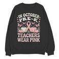 In October Pre-K Teachers Wear Pink Ribbon Breast Cancer Women Crewneck Sweatshirt, novelty gifts, funny gifts