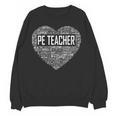 PE Physical Education Teacher PEAppreciation Coach Women Crewneck Sweatshirt, novelty gifts, funny gifts PE Physical Education Teacher PEAppreciation Coach Women Crewneck Sweatshirt, novelty gifts, funny gifts