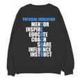 PE Physical Education Teacher For PE Teacher Women Crewneck Sweatshirt, novelty gifts, funny gifts