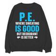 PE Teacher Art For Men Women Gym Teacher Appreciation Women Crewneck Sweatshirt, novelty gifts, funny gifts PE Teacher Art For Men Women Gym Teacher Appreciation Women Crewneck Sweatshirt, novelty gifts, funny gifts
