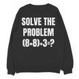 PEMDAS Math Problem 67 Meme Elementary Teacher Joke Women Crewneck Sweatshirt, novelty gifts, funny gifts PEMDAS Math Problem 67 Meme Elementary Teacher Joke Women Crewneck Sweatshirt, novelty gifts, funny gifts