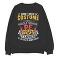 Physical Education School PE Teacher Halloween Costume Men Women Women Crewneck Sweatshirt, novelty gifts, funny gifts Physical Education School PE Teacher Halloween Costume Men Women Women Crewneck Sweatshirt, novelty gifts, funny gifts