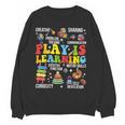 Play Is Learning Kindergarten Preschool Teacher Appreciation Women Crewneck Sweatshirt, novelty gifts, funny gifts Play Is Learning Kindergarten Preschool Teacher Appreciation Women Crewneck Sweatshirt, novelty gifts, funny gifts
