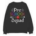 Preschool Squad Preschool Teacher Student Women Crewneck Sweatshirt, novelty gifts, funny gifts Preschool Squad Preschool Teacher Student Women Crewneck Sweatshirt, novelty gifts, funny gifts