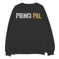 Principal School Teacher Friend Men Women Women Crewneck Sweatshirt, novelty gifts, funny gifts Principal School Teacher Friend Men Women Women Crewneck Sweatshirt, novelty gifts, funny gifts