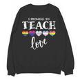 I Promise To Teach Love LGBT-Q Pride Proud Ally Teacher Women Crewneck Sweatshirt, novelty gifts, funny gifts I Promise To Teach Love LGBT-Q Pride Proud Ally Teacher Women Crewneck Sweatshirt, novelty gifts, funny gifts