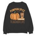 Pumpkin Spice And Teacher Life Halloween Teacher Women Crewneck Sweatshirt, novelty gifts, funny gifts Pumpkin Spice And Teacher Life Halloween Teacher Women Crewneck Sweatshirt, novelty gifts, funny gifts