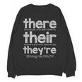 There Their They'Re English Grammar Teacher Humor Women Crewneck Sweatshirt, novelty gifts, funny gifts