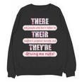 There Their They'Re Teacher English Grammar Police Women Crewneck Sweatshirt, novelty gifts, funny gifts There Their They'Re Teacher English Grammar Police Women Crewneck Sweatshirt, novelty gifts, funny gifts