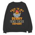 This Is My Scary French Teacher Costume Halloween Women Crewneck Sweatshirt, novelty gifts, funny gifts This Is My Scary French Teacher Costume Halloween Women Crewneck Sweatshirt, novelty gifts, funny gifts