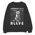 Schrodinger's Cat Dead And Alive Physics Teacher Women Crewneck Sweatshirt, novelty gifts, funny gifts Schrodinger's Cat Dead And Alive Physics Teacher Women Crewneck Sweatshirt, novelty gifts, funny gifts