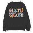 Sixth Grade Dream Team First Day Of 6th Grade Teachers Women Crewneck Sweatshirt, novelty gifts, funny gifts Sixth Grade Dream Team First Day Of 6th Grade Teachers Women Crewneck Sweatshirt, novelty gifts, funny gifts