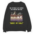 Sorry My Fault Earthquake Tectonic Plate Science Teacher Pun Women Crewneck Sweatshirt, novelty gifts, funny gifts