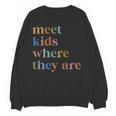 SPED Teacher SLP Meet Kids Where They Are Special Education Women Crewneck Sweatshirt, novelty gifts, funny gifts SPED Teacher SLP Meet Kids Where They Are Special Education Women Crewneck Sweatshirt, novelty gifts, funny gifts