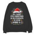 Stop Saying 6-7 Teacher Students 67 Christmas Meme 6 7 Women Crewneck Sweatshirt, novelty gifts, funny gifts Stop Saying 6-7 Teacher Students 67 Christmas Meme 6 7 Women Crewneck Sweatshirt, novelty gifts, funny gifts