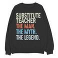 Substitute Teacher Man The Myth The Legend Appreciation Day Women Crewneck Sweatshirt, novelty gifts, funny gifts Substitute Teacher Man The Myth The Legend Appreciation Day Women Crewneck Sweatshirt, novelty gifts, funny gifts