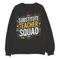 Substitute Teacher Squad Sub Teacher Substitute Teaching Women Crewneck Sweatshirt, novelty gifts, funny gifts Substitute Teacher Squad Sub Teacher Substitute Teaching Women Crewneck Sweatshirt, novelty gifts, funny gifts