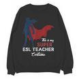 This Is My Super ESL Teacher Costume Lazy Halloween Women Crewneck Sweatshirt, novelty gifts, funny gifts