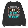 Super Teacher By Day Super Tired By Night Superhero Teacher Men Women Women Crewneck Sweatshirt, novelty gifts, funny gifts Super Teacher By Day Super Tired By Night Superhero Teacher Men Women Women Crewneck Sweatshirt, novelty gifts, funny gifts