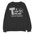 T Is For Teacher And Tacos For Teacher & Tacos Lovers Men Women Girls Kids Women Crewneck Sweatshirt, novelty gifts, funny gifts