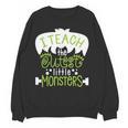 I Teach The Cutest Little Monsters Halloween Teacher Spooky Women Crewneck Sweatshirt, novelty gifts, funny gifts I Teach The Cutest Little Monsters Halloween Teacher Spooky Women Crewneck Sweatshirt, novelty gifts, funny gifts