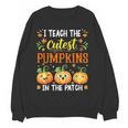 I Teach The Cutest Pumpkins Halloween Teacher Women Crewneck Sweatshirt, novelty gifts, funny gifts I Teach The Cutest Pumpkins Halloween Teacher Women Crewneck Sweatshirt, novelty gifts, funny gifts