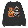 i Teach The Cutest Pumpkins In The Patch Teacher Halloween Women Crewneck Sweatshirt, novelty gifts, funny gifts