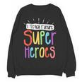 I Teach Future Superheroes Teacher Teaching Women Crewneck Sweatshirt, novelty gifts, funny gifts I Teach Future Superheroes Teacher Teaching Women Crewneck Sweatshirt, novelty gifts, funny gifts