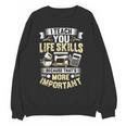 I Teach You Life Skills Home Economics Teacher Women Crewneck Sweatshirt, novelty gifts, funny gifts I Teach You Life Skills Home Economics Teacher Women Crewneck Sweatshirt, novelty gifts, funny gifts