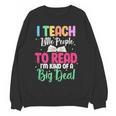 I Teach Little People To Read Reading Teacher For Men Women Girls Kids Women Crewneck Sweatshirt, novelty gifts, funny gifts I Teach Little People To Read Reading Teacher For Men Women Girls Kids Women Crewneck Sweatshirt, novelty gifts, funny gifts