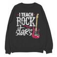 I Teach Rock Stars Music Teacher Guitar Player Women Crewneck Sweatshirt, novelty gifts, funny gifts