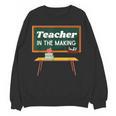 Teacher In The Making Future Teacher Kids Back To School Women Crewneck Sweatshirt, novelty gifts, funny gifts Teacher In The Making Future Teacher Kids Back To School Women Crewneck Sweatshirt, novelty gifts, funny gifts