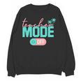 Teacher Mode Off Happy Last Day Of School Summer Break Men Women Women Crewneck Sweatshirt, novelty gifts, funny gifts Teacher Mode Off Happy Last Day Of School Summer Break Men Women Women Crewneck Sweatshirt, novelty gifts, funny gifts