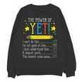 Teacher Power Of Yet Cant Do This Inspirational Women Men Women Crewneck Sweatshirt, novelty gifts, funny gifts Teacher Power Of Yet Cant Do This Inspirational Women Men Women Crewneck Sweatshirt, novelty gifts, funny gifts