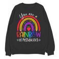 Teacher You Are a Rainbow Of Possibilities Funny Women Crewneck Sweatshirt, novelty gifts, funny gifts Teacher You Are a Rainbow Of Possibilities Funny Women Crewneck Sweatshirt, novelty gifts, funny gifts