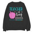 Teacher Of Tiny Humans Preschool Pre K Kindergarten Teacher Women Crewneck Sweatshirt, novelty gifts, funny gifts Teacher Of Tiny Humans Preschool Pre K Kindergarten Teacher Women Crewneck Sweatshirt, novelty gifts, funny gifts